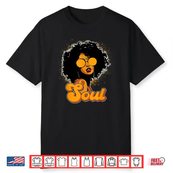 70S Funk Afro Women Soul Retro Vintage Style Black History Shirt