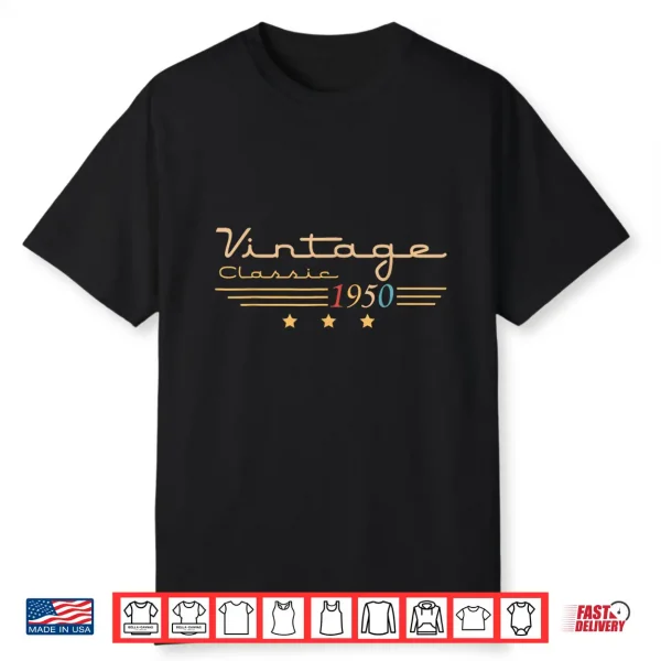75 Year Old Gift Classic 1950 Limited Edition 75Th Birthday Shirt