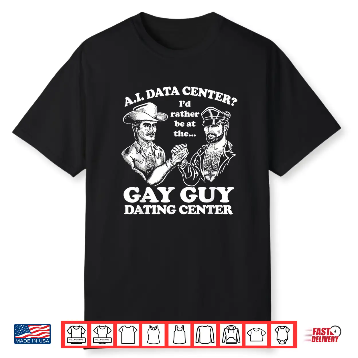 Ai Data Center Gay Guy Dating Center Humor Shirt Ai Data Center Gay Guy Dating Center Humor Shirt