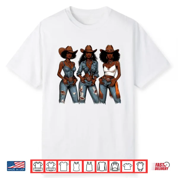 African Cowgirls Melanin Western Juneteenth Shirt
