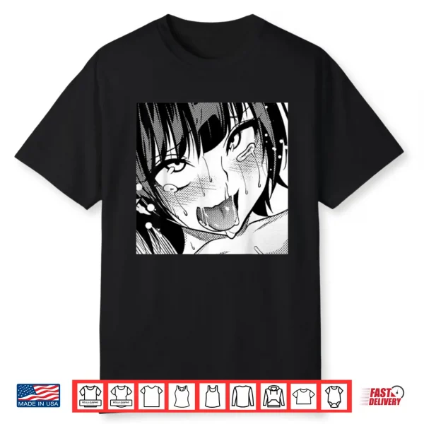Ahegao Anime Girl With Tongue And Hands Out Weeb Shirt