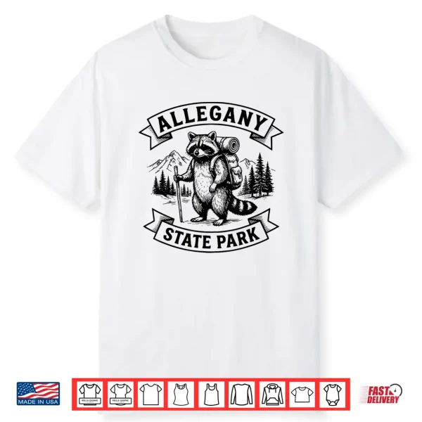 Allegany Hiking Raccoon Backpacking Allegany State Park Shirt