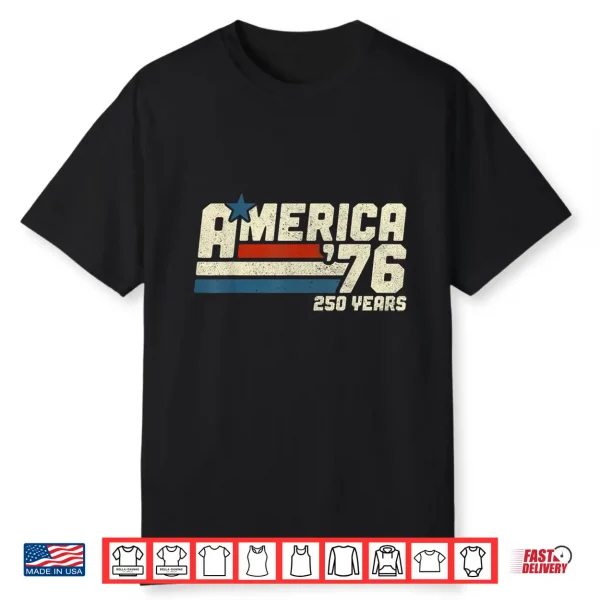 America Retro 250 Years 250Th Anniversary Usa 1776 2026 Shirt
