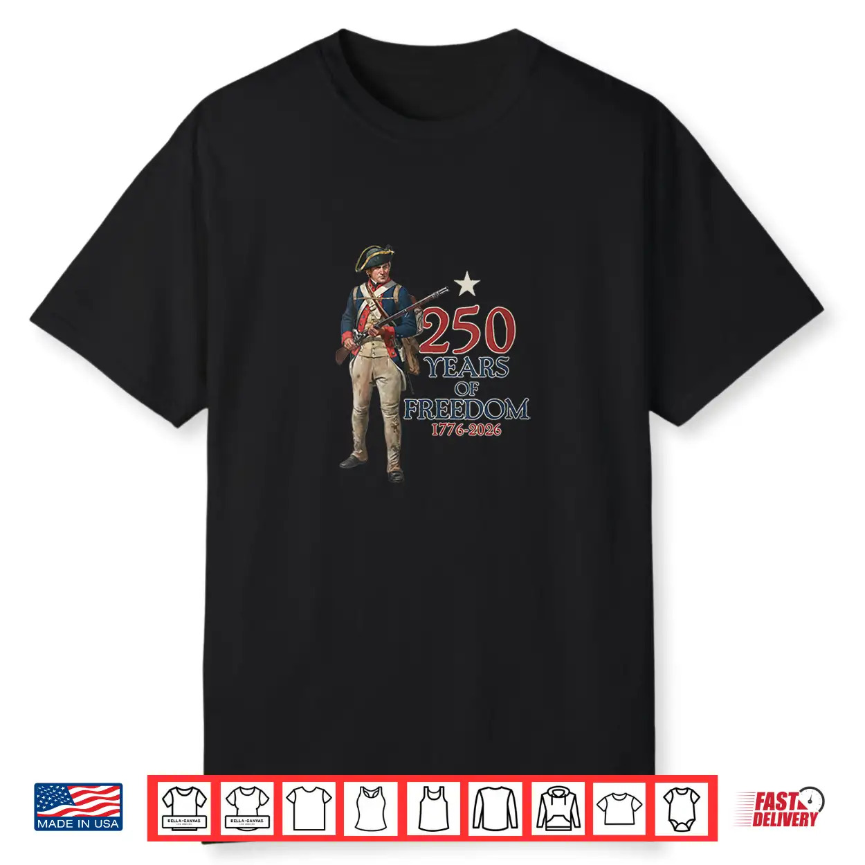 American Colonial Soldier 250 Years Of Freedom 1776 2026 Shirt American Colonial Soldier 250 Years Of Freedom 1776 2026 Shirt