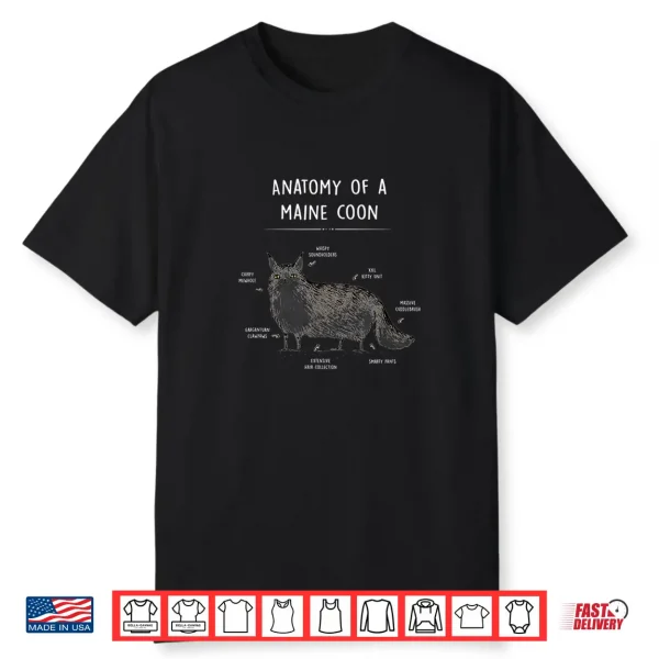 Anatomy Of A Maine Coon Shirt Funny Cat Humor Gift