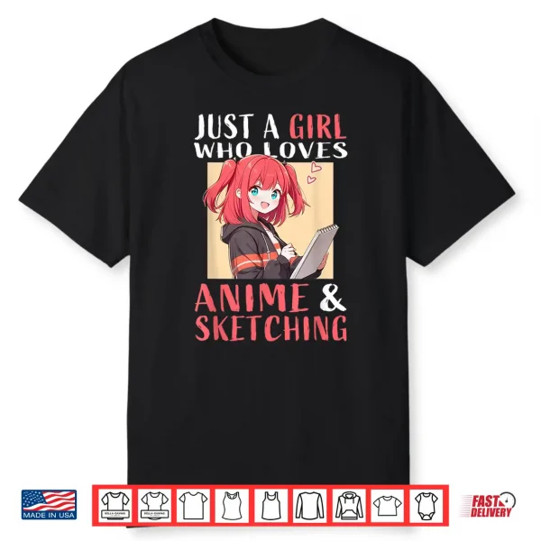 Anime And Sketching For Girls Teens Manga Kawaii Japan Shirt