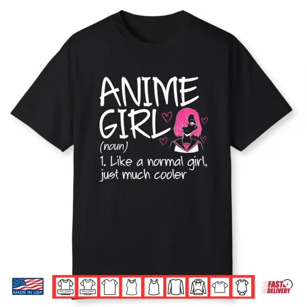 Anime Girl Definition Anime Lovers Merch Shirt