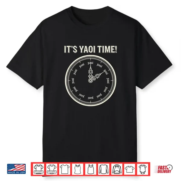 Anime Yaoi Clock It’S Yaoi Time Bl Otaku Manga Fan Design Shirt
