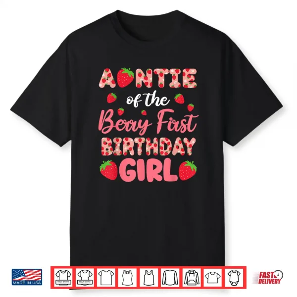 Auntie Of The Berry 1St Birthday Girl Sweet One First Bday Shirt