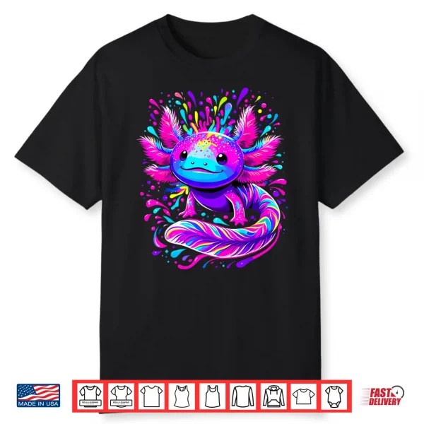 Axolotl Beautiful Colorful Art Axolotl Shirt