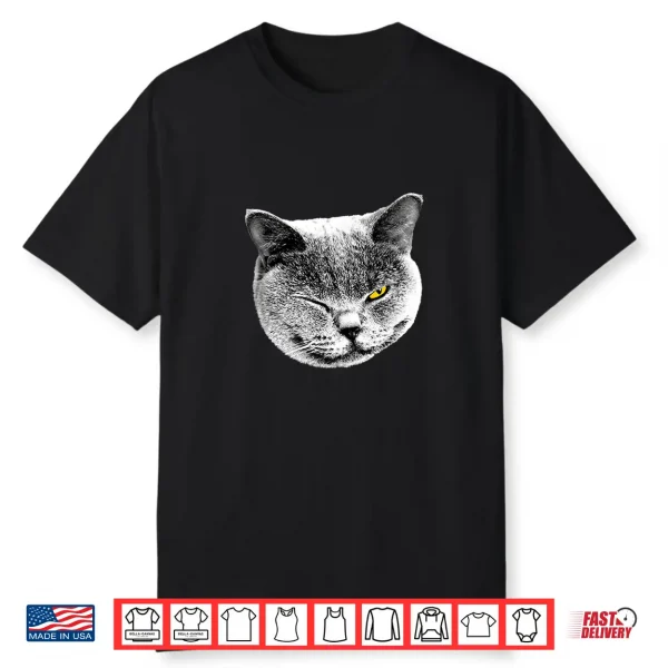 British Blue Shorthair Cat Smile & Wink Shirt