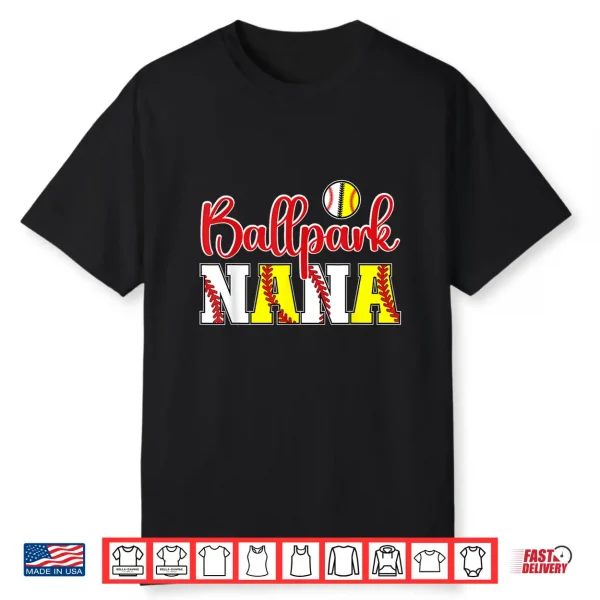 Ballpark Nana Softball Baseball Nana Grandma Shirt