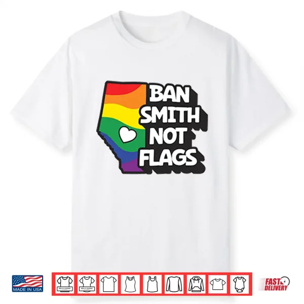 Ban Smith Not Flags Danielle Smith Shirt