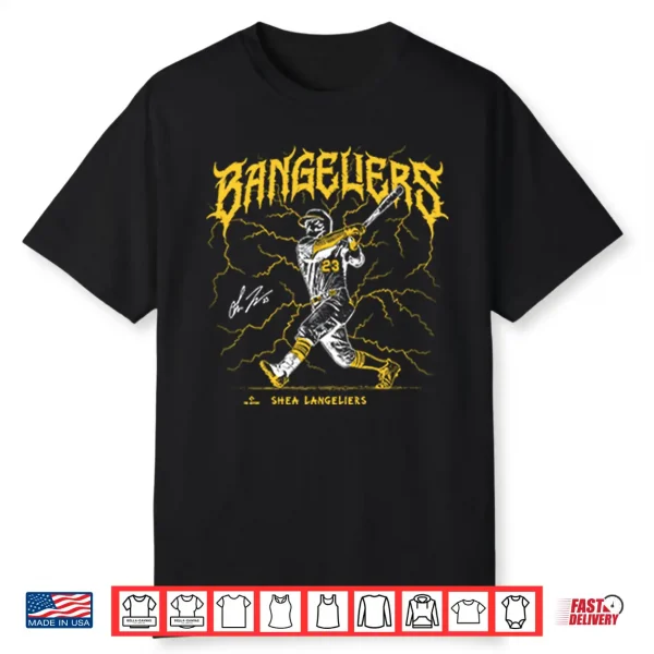 Bangeliers Shea Langeliers Shirt