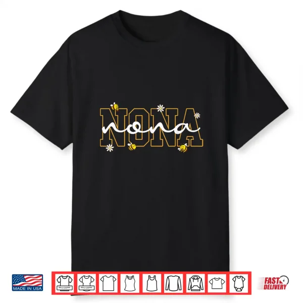 Bee 1St Birthday Matching Family Nona To Bee Shirt