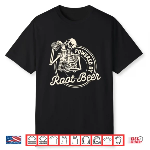 Beer Lover Drinking Team Craft Beer Powered By Root Beer Shirt