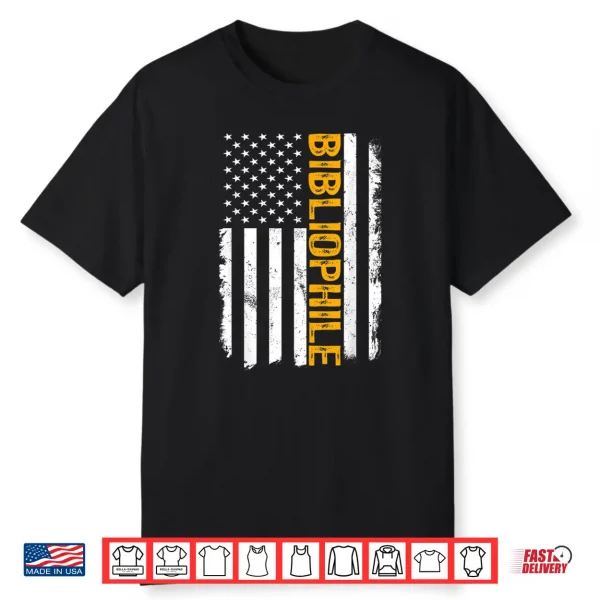 Bibliophile American Flag Bookworm Bibliophilia Enthusiast Shirt