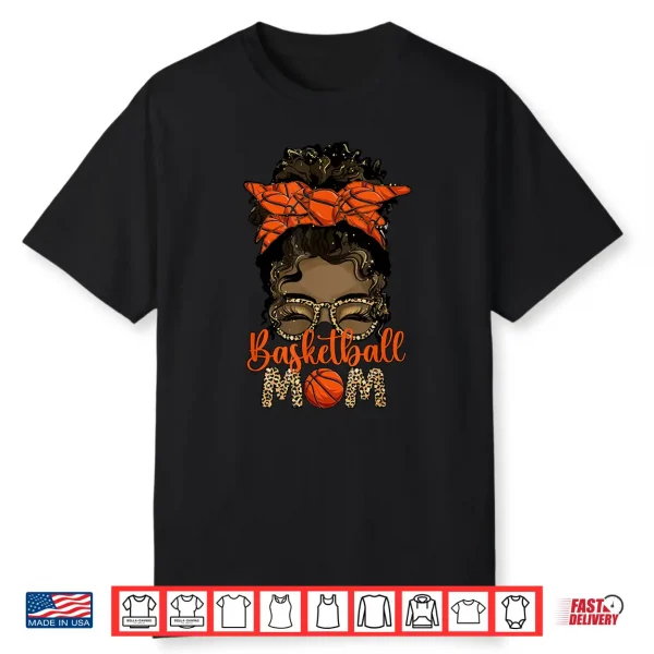 Black Basketball Mom Melanin Mother Of A Basketball Player Shirt