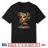 Black Color Black History Month African Pride Women Men Shirt