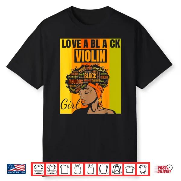Black Independence Day Love A Black Violin Girl Shirt