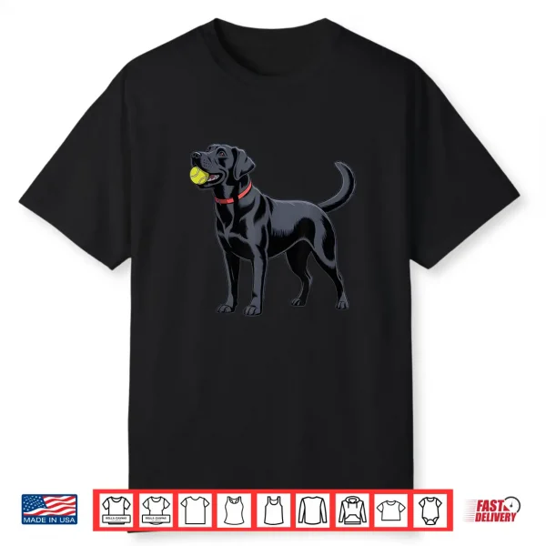 Black Labrador Retriever Black Lab Dog Fetch Tennis Ball Shirt