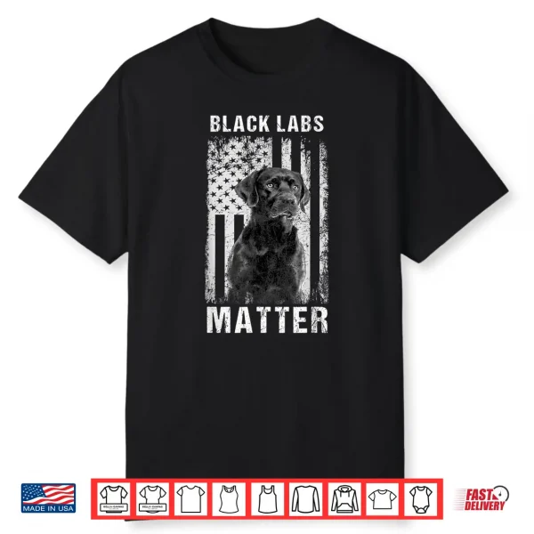 Black Labs Matter Labrador Retriever Shirt