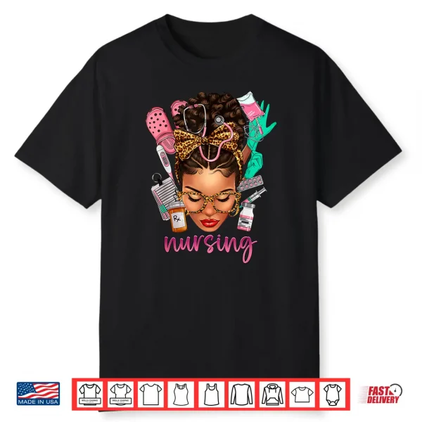 Black Melanin Nurse Black History Month Afro Hair Shirt