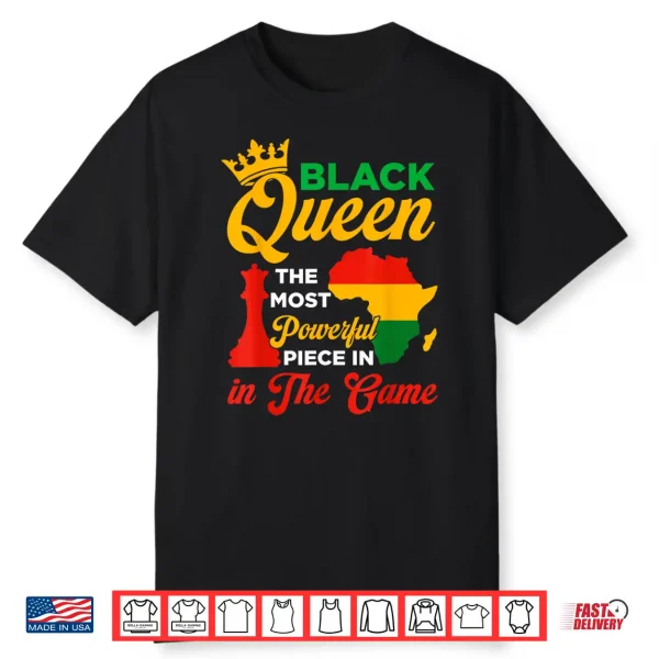 Black Queen Chess Powerful Piece In The Game Juneteenth Shirt
