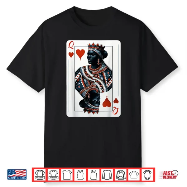 Black Queen Card Proud Black Woman African Queen Of Hearts Shirt