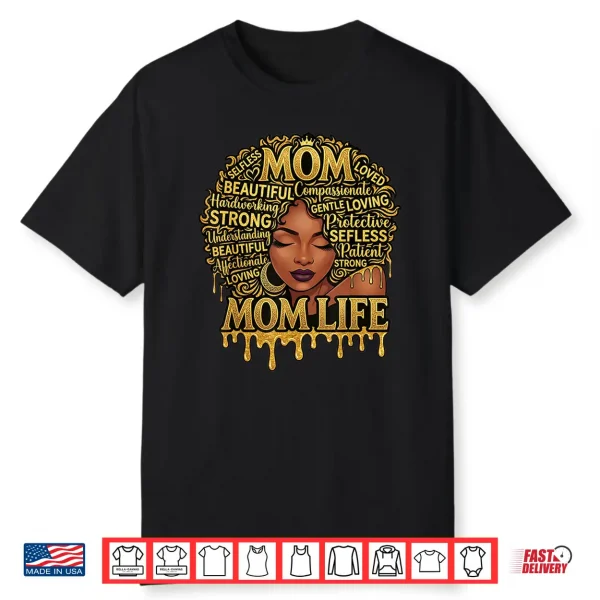 Black Women African American Black Mom Life Mother’S Day Shirt