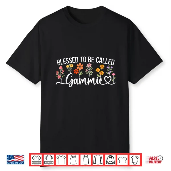 Blessed To Be Called Gammie Floral Mother’S Day Shirt