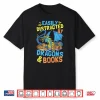 Book Dragon Lover Apparel For Bookworms Reading Librarian Shirt
