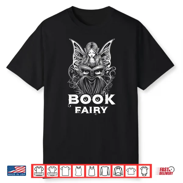 Book Fairy Fantasy Bookish Literature Fairycore Shirt