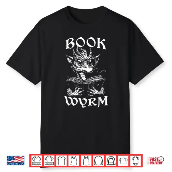 Book Wyrm Fantasy Book Lover Dragon Fairytale Bookish Shirt