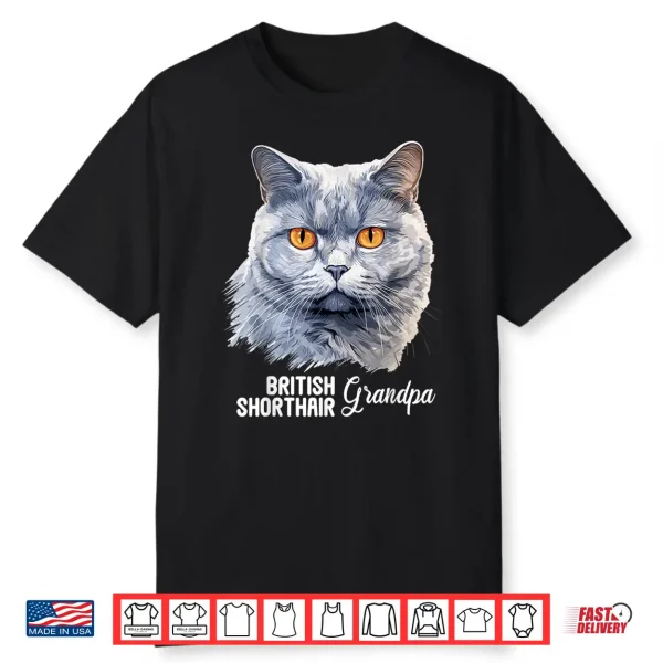 British Shorthair Cats Cat British Shorthair Grandpa Shirt