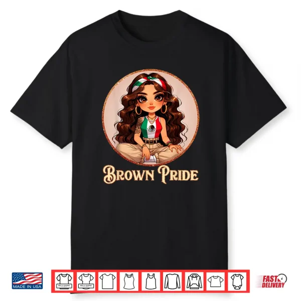 Brown Pride Chicana Chola Chibi Girl Hispanic Heritage Month Shirt