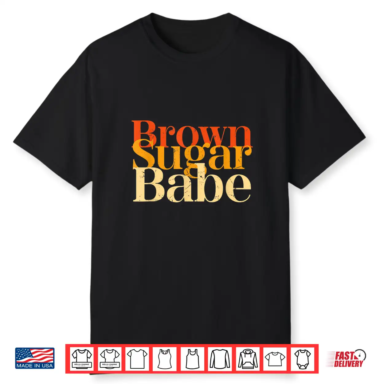 Brown Sugar Babe Proud Black History Women Pride Juneteenth Shirt Brown Sugar Babe Proud Black History Women Pride Juneteenth Shirt