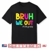 Bruh We Out 5Th Graders Fifth Grade Graduation Class Of 2026 Shirt