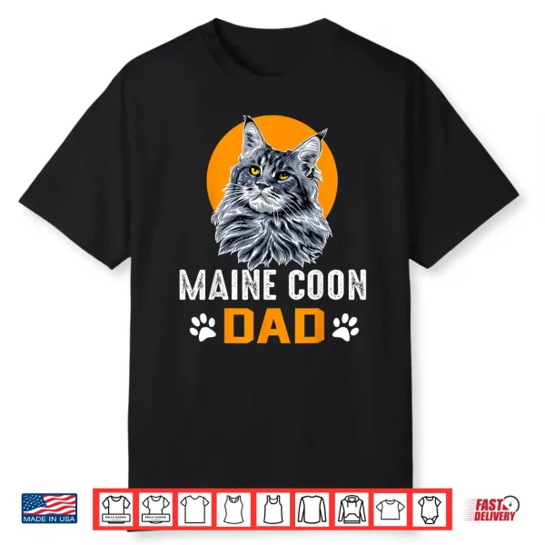 Cat Maine Coon Dad Maine Coon Shirt