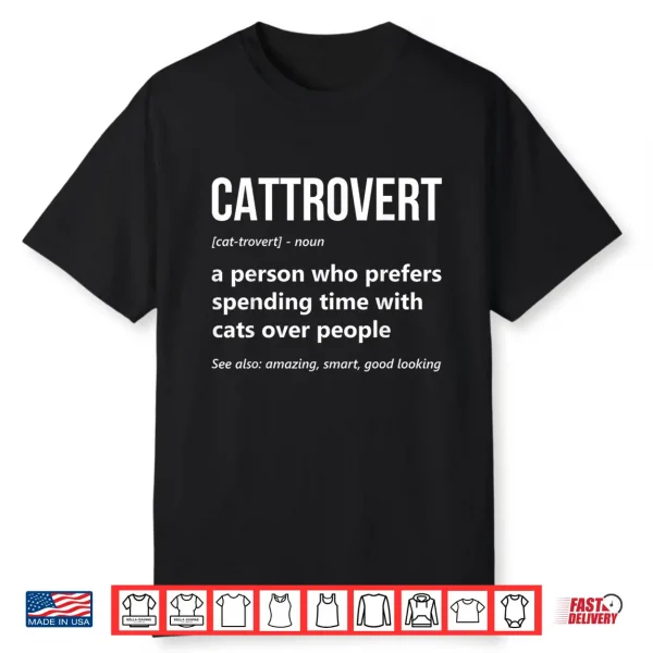 Cat Lover Funny Cattrovert Definition Kitty Kitten Cat Mom Shirt