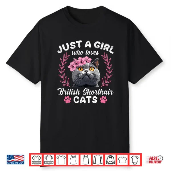 Cat Mom Just A Girl Who Loves British Shorthair Women Shirt