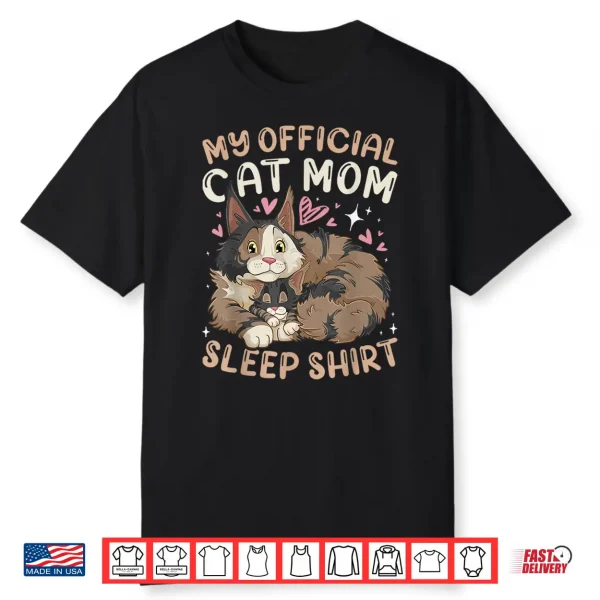 Cat Mom Official Sleep Shirt Maine Coon Mother & Kitten Shirt