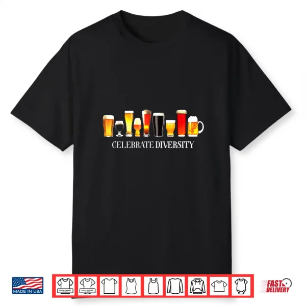 Celebrate Diversity Craft Beer Drinking Shirt