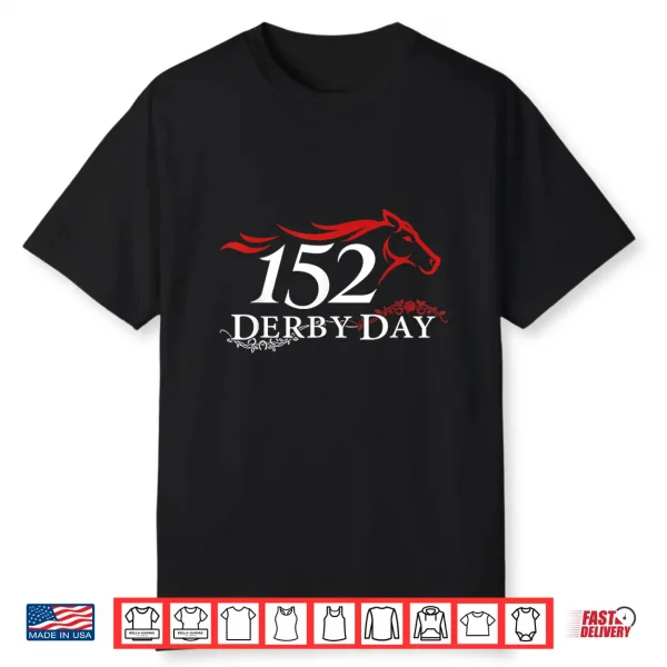 Celebrating 152 Years Funny Derby Day Horse Racing Derby Shirt