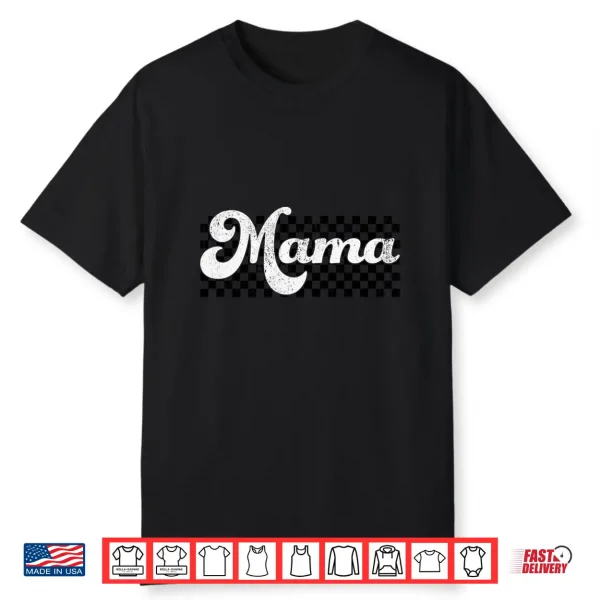 Checkered Mama Mom Checkerboard For Mothers Day Shirt