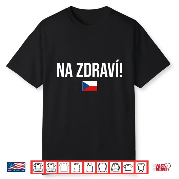 Cheers In Czech Czech Republic Shirt