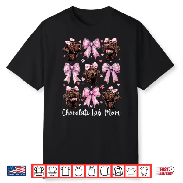 Chocolate Lab Mom Mama Chocolate Labrador Retriever Dog Shirt