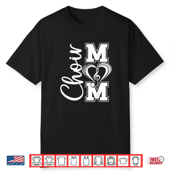 Choir Mom Of A Choir Member Choir Mother Proud Choir Mama Shirt