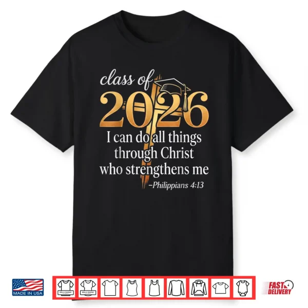 Class Of 2026 Christian Graduation Senior Graduate Shirt