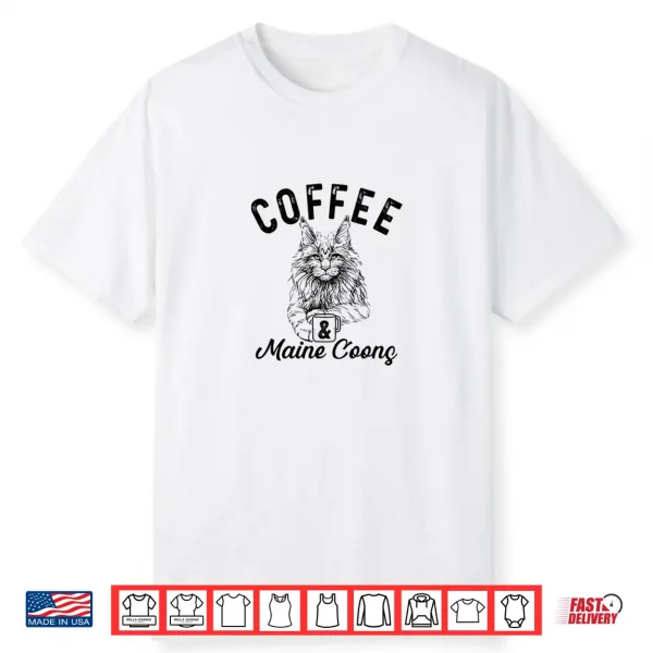 Coffee And Maine Coon Cat Sketch Mainecoon Cat Kitten Shirt
